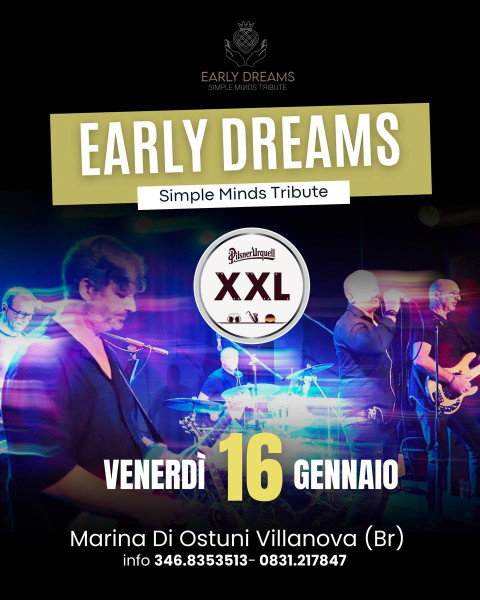 VENERDÌ 16 GENNAIO  EARLY DREAMS (SIMPLE MINDS TRIBUTE)