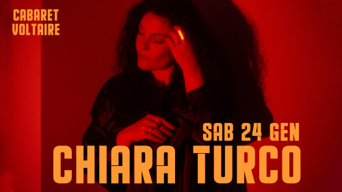 CHIARA TURCO Live | Cabaret Voltaire 1916