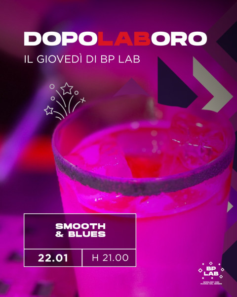 Dopolaboro con Smooth Blues