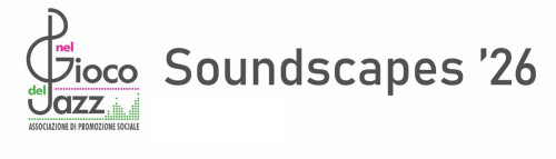 Inaugurazione Soundscapes 2026 - Joe Barbieri