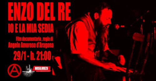 Omaggio ad ENZO DEL RE - Proiezione del docu/film Io e la mia sedia