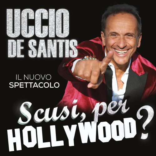 Uccio De Santis in "Scusi, per Hollywood?"