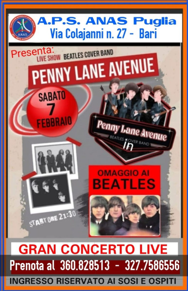 ANAS Puglia APS COMUNICA ai Soci e Ospiti il Gran Concerto dedicato ai Beatles  "PANNY LANE AVENUE" Sabato 7 Febbraio 2026 h. 21:00