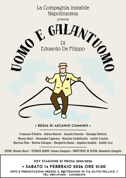 " Uomo e Galantuomo " di Eduardo De Filippo regia A. Cimmino Comp. Instabile Napolinscena