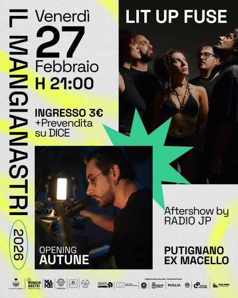 Il Mangianastri: LIT UP FUSE + AUTUNE in concerto