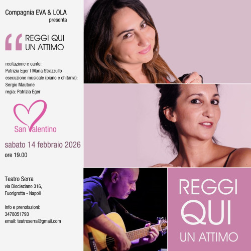 Reggi qui un attimo conversazioni sull’amore al Teatro Serra