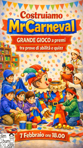 GRANDE GIOCO a premi. COSTRUIAMO MR CARNEVAL
