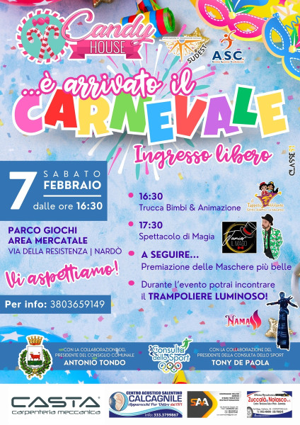 A NARDÒ TORNA IL CARNEVALE DI CANDY HOUSE: SABATO 7 FEBBRAIO FESTA PER BAMBINI E FAMIGLIE