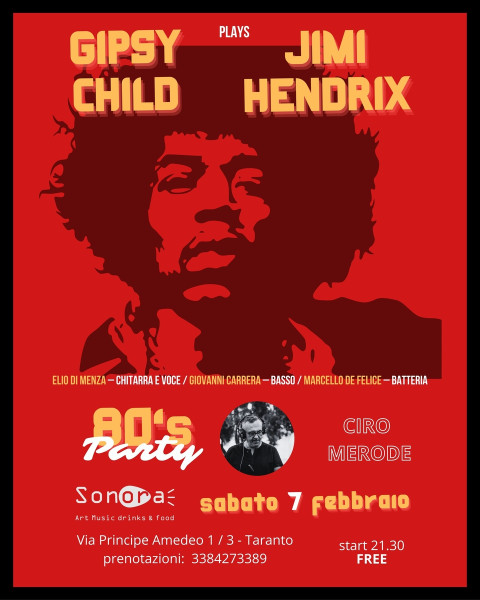 Gipsy Child plays Jimi Hendrix + 80's Party