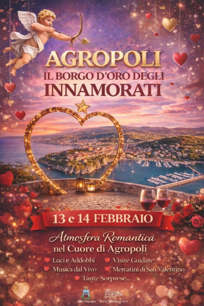 Agropoli, Borgo d'oro degli innamorati 13-14 febbraio