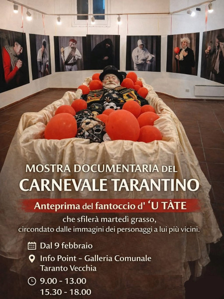 MOSTRA FOTO DOCUMENTARIA DEL CARNEVALE TARANTINO IN COMPAGNIA DEL FANTOCCIO D''U TÀTE