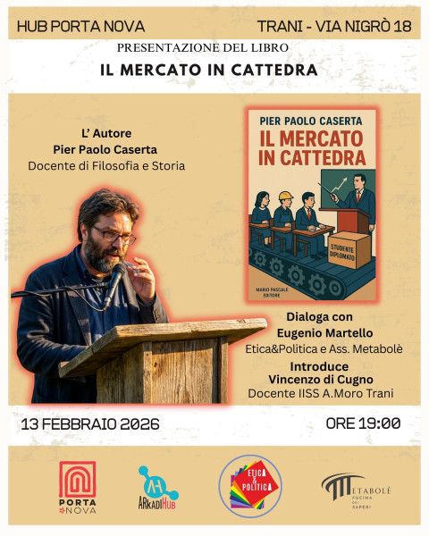 Presentazione del libro Il Mercato in Cattedra di Pier Paolo Caserta