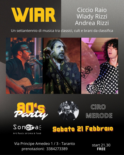 WIAR trio, live. A seguire 80's party con Merode dj