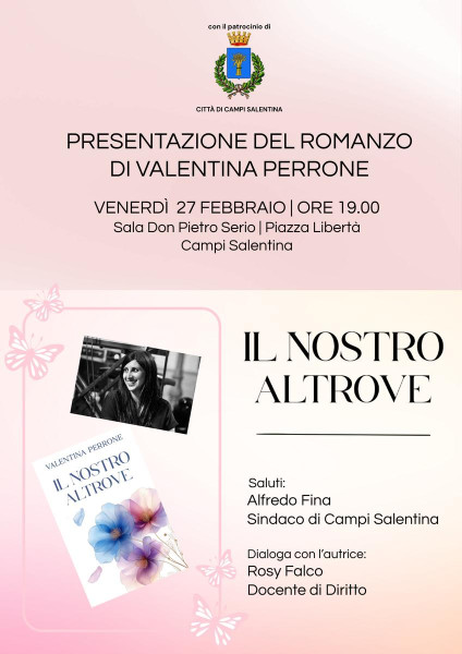 "Il nostro altrove": Valentina Perrone presenta il nuovo romanzo a Campi Salentina