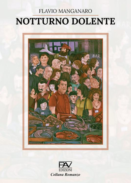 "Notturno dolente", Flavio Manganaro ospite di VIAGGI LETTERARI NEL BORGO