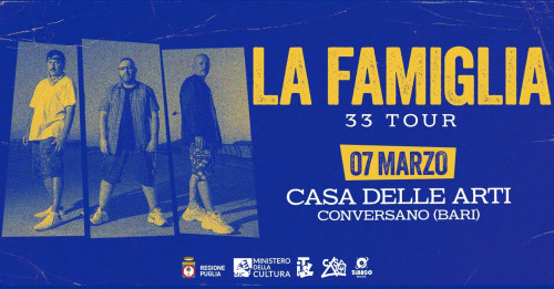LA FAMIGLIA Live - 33 Tour