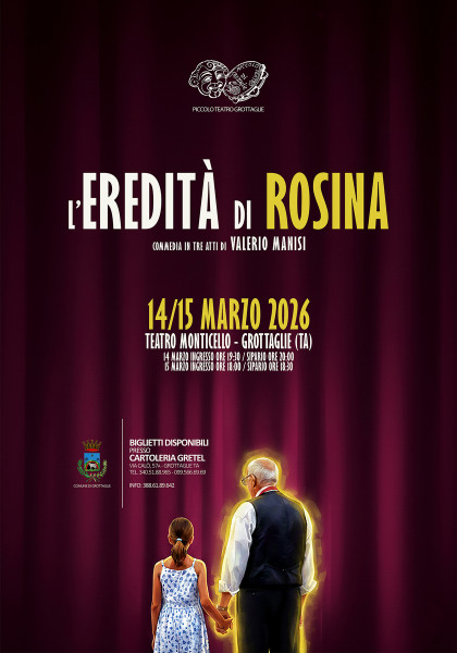"L’EREDITÀ DI ROSINA" commedia in tre atti di Valerio Manisi
