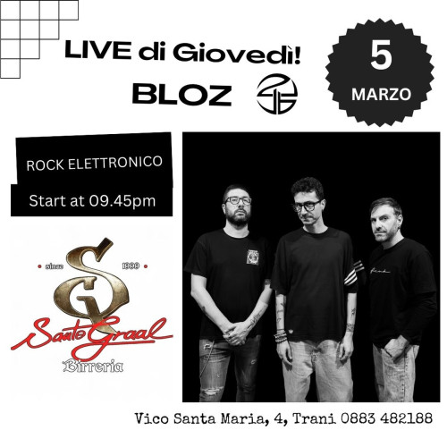 Il Giovedì Live del Santo Graal presenta BLOTZ in concerto