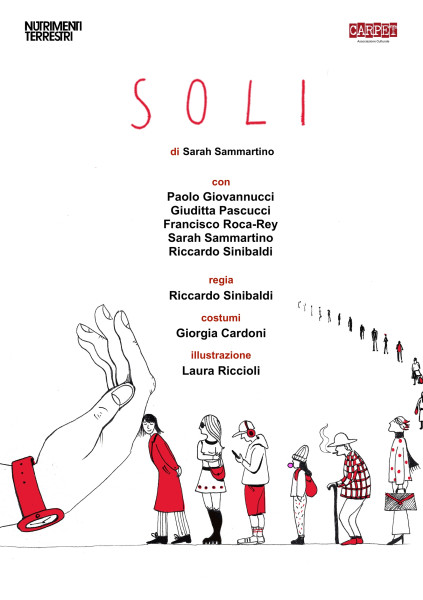 SOLI di Sarah Sammartino con Paolo Giovannucci, Giuditta Pascucci, Francisco Roca-Rey, Sarah Sammartino, Riccardo Sinibaldi