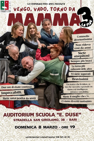 Ultima attesissima data per la comicissima commedia Vengo, Vado, Torno da Mamma 3 (la fine)