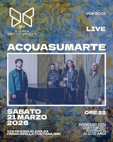 ACQUASUMARTE | Live a Il Circo della Farfalla
