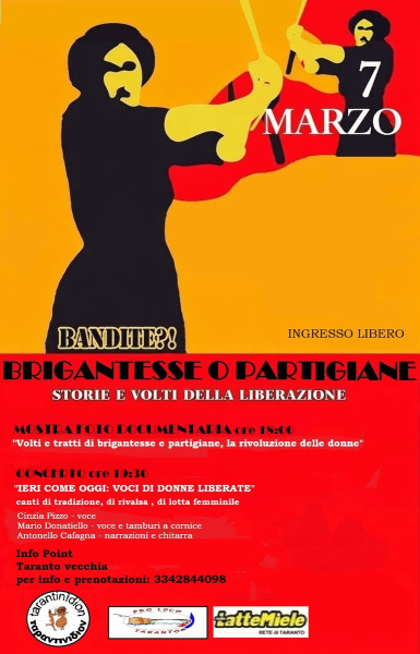 "BANDITE?! BRIGANTESSE E PARTIGIANE! STORIE E VOLTI DELLA LIBERAZIONE."