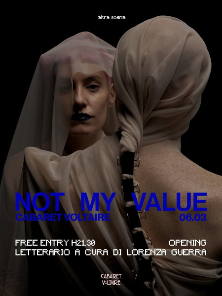 NOT MY VALUE Live | Cabaret Voltaire 1916