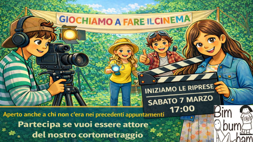 GIOCHIAMO A FARE IL CINEMA Iniziamo le riprese