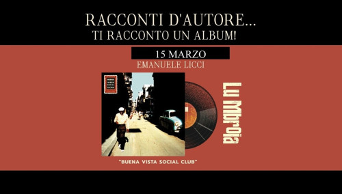 Emanuele Licci racconta Buena Vista Social Club