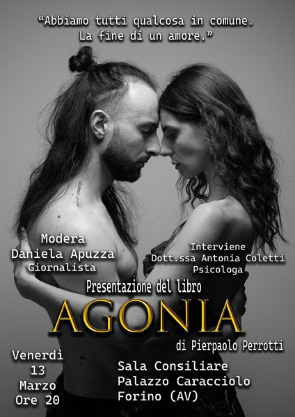 Pierpaolo Perrotti presenta a Forino il primo libro: Agonia Abbiamo tutti qualcosa in comune. La fine di un amore