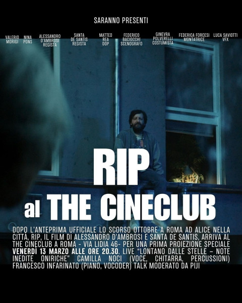PROIEZIONE SPECIALE DI RIP IN PRESENZA DI REGISTI E CAST E LIVE PERFORMANCE DI CAMILLA NOCI
