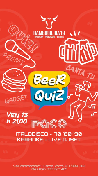 BEERQUIZ   Vi aspettiamo da @hambirreria19_ per divertirci ascoltando buona musica, ballare, cantare e rispondere in fretta a dei Quiz a premi!   QUANDO VEN 13 MARZO    h 21.00 DOVE  Hambirreria19  Centro Storico