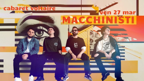 MACCHINISTI Live | Cabaret Voltaire 1916