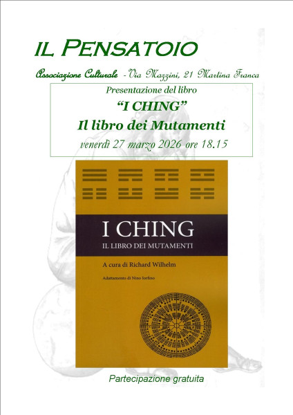 Presentazione del libro "I CHING - Il Libro dei Mutamenti"