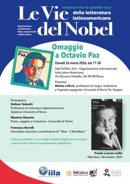 Le Vie del Nobel - Omaggio a Octavio Paz