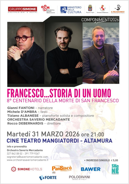 FRANCESCOSTORIA DI UN UOMO - 8° Centenario della Morte di San Francesco