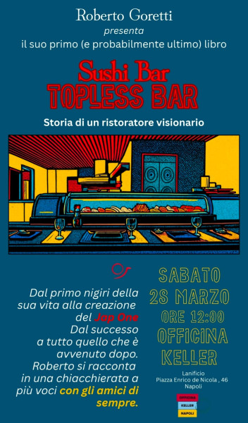 Sushi bar Topless bar: Roberto Goretti racconta la vera storia del Jap One