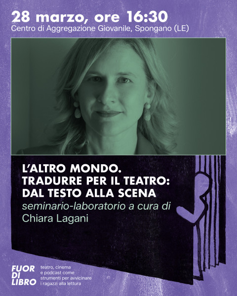L’Altro Mondo. Tradurre per il teatro: dal testo alla scena