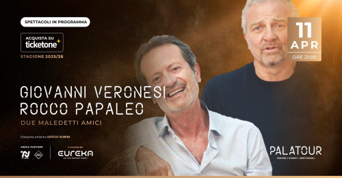 Rocco Papaleo - Giovanni Veronesi | Due maledetti amici