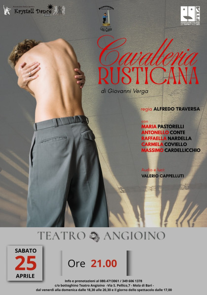 " Cavalleria Rusticana " di Giovanni Verga regia Alfredo Traversa Compagnia Lino Conte