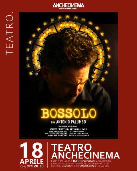 BOSSOLO di e con Antonio Palumbo