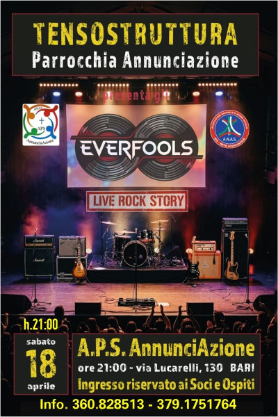 COMUNICATO AI SOCI E OSPITI - Sabato 18 Apile h. 21:00  - "Live Rock Story" -"  concerto della Band "EVERFOOLS" Parrocchia Annunziazone Bari