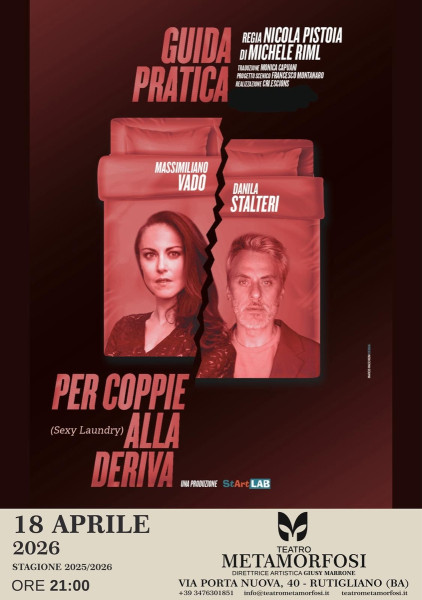 Guida pratica per coppie alla deriva in scena al Teatro Metamorfosi