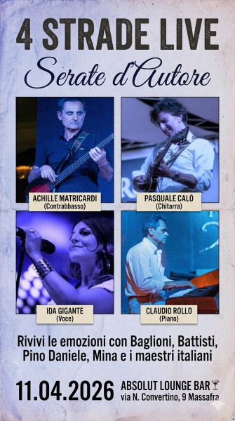 4 Strade Live: Il Cuore del Cantautorato Italiano all’Absolute Lounge Bar