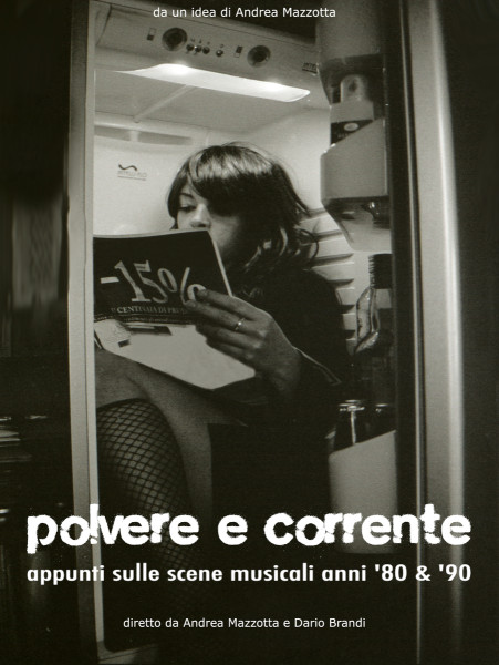 POLVERE E CORRENTE | DOCUMENTARO SULLA SCENA MUSICALE ANNI 90 IN PUGLIA
