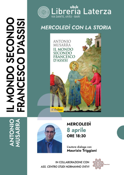 Il mondo secondo Francesco d’Assisi - Antonio Musarra