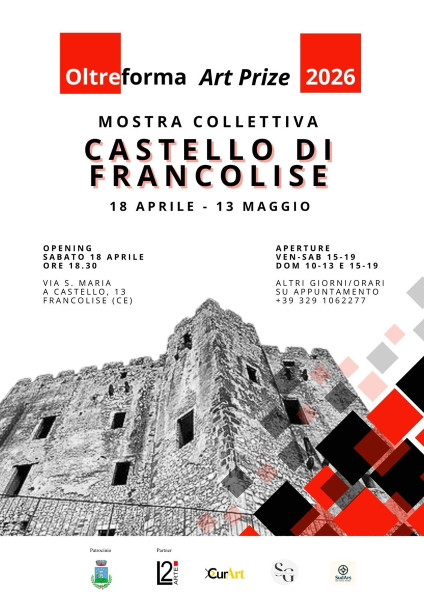 Oltreforma Art Prize - Castello di Francolise