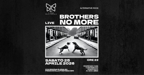 Brothers No More Live