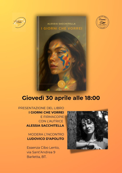 Presentazione del romanzo "I giorni che vorrei" di Alessia Sacchitella