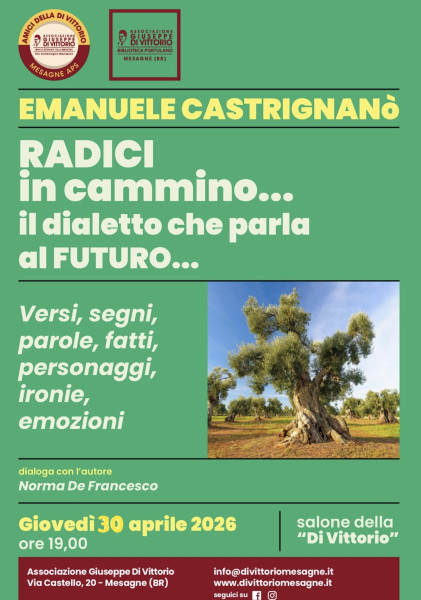 RADICI IN CAMMINO - IL DIALETTO CHE PARLA AL FUTURO